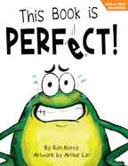 This Book Is Perfect!: A Funny Interactive Read Aloud Picture Book For Kids Ages 3-7