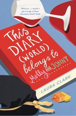 This Diary (World) Belongs to Molly and Jonny - Clark, Laura