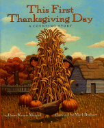 This First Thanksgiving Day: A Counting Book - Melmed, Laura Krauss