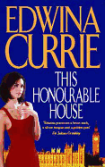 This Honourable House - Currie, Edwina