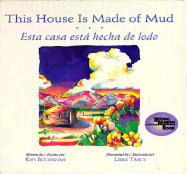 This House is Made of Mud - Buchanan, Ken, and Tracy, Libba (Illustrator)