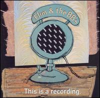 This Is a Recording - Flim & the BB's
