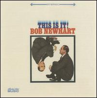 This Is It! - Bob Newhart