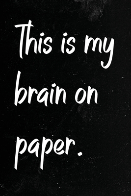 This Is My Brain On Paper: Internet Password Keeper Organizer Logbook Large Print Two Entries Per Page - Witty Logic, Password Books by