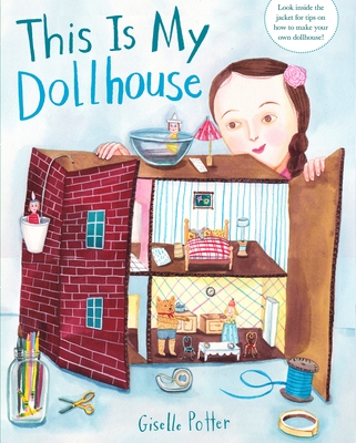 This Is My Dollhouse - 