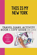 This is my New York: Do-It-Yourself City Journal