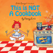 This Is Not a Cook Book: Mini Edition