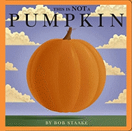 This Is Not a Pumpkin - 