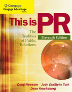 This Is PR: The Realities of Public Relations