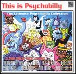This Is Psychobilly - Various Artists