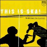 This Is Ska!: 16 Original Ska Classics