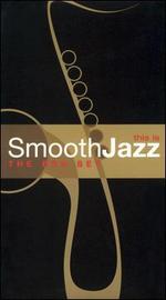 This Is Smooth Jazz: The Box Set