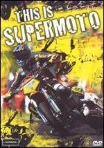 This Is Supermoto