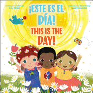 This Is the Day! / este Es El D?a! (Bilingual)