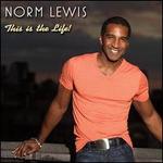 This Is the Life - Norm Lewis