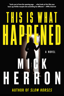 This Is What Happened - Herron, Mick