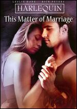 This Matter of Marriage - Brad Turner