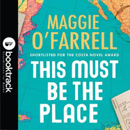 This Must Be the Place: The bestselling novel from the prize-winning author of HAMNET
