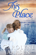 This Place: A Sweet Christian Romance