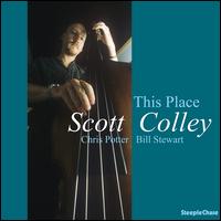 This Place - Scott Colley