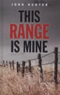 This range is mine - Hunter, John