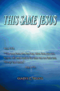 This Same Jesus