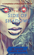 This Side of Shadows: A Compilation of Horror Shorts