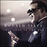 This Song Is for You - Ronald Isley