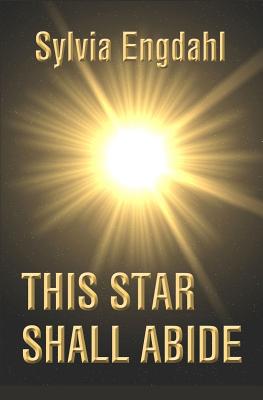 This Star Shall Abide - Engdahl, Sylvia