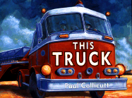 This Truck - Collicutt, Paul