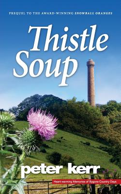 Thistle Soup - Kerr, Peter