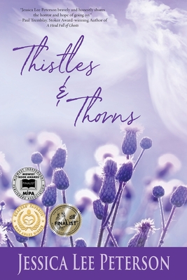 Thistles & Thorns - Peterson, Jessica Lee