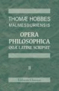 Thom Hobbes Malmesburiensis Opera Philosophica Qu Latine Scripsit: Vol. 2
