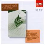 Thomas Adès: Life Story