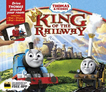 Thomas and Friends: King of the Railway - Stead, Emily