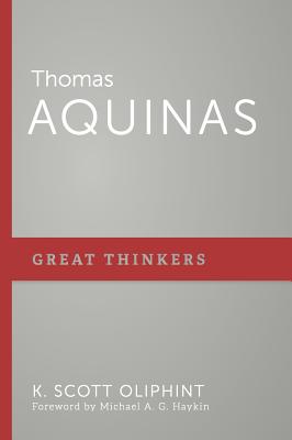 Thomas Aquinas - Oliphint, K Scott