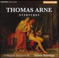 Thomas Arne: Overtures - Simon Standage (violin); Collegium Musicum 90; Simon Standage (conductor)