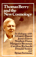 Thomas Berry and the New Cosmology