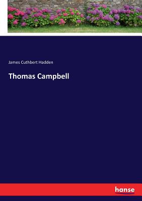 Thomas Campbell - Hadden, James Cuthbert