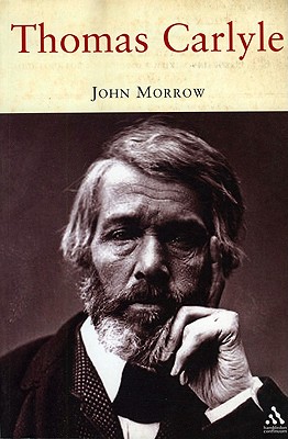 Thomas Carlyle - Morrow, John