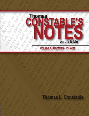 Thomas Constable's Notes on the Bible Volume XI - Constable, Thomas