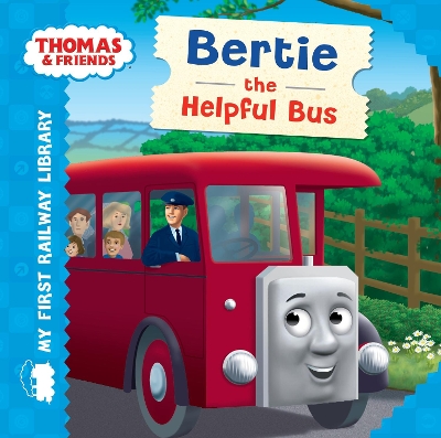 Thomas & Friends: My First Railway Library: Bertie the Helpful Bus - UK, Egmont Publishing