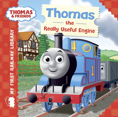 Thomas & Friends: My First Railway Library: Thomas the Really Useful Engine - Awdry, Rev. W.