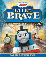 Thomas & Friends: Tale of the Brave Movie Storybook