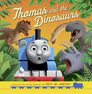 Thomas & Friends: Thomas and the Dinosaurs - Thomas & Friends