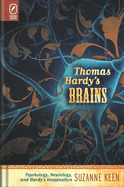 Thomas Hardy's Brains: Psychology, Neurology, and Hardy's Imagination