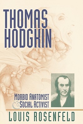 Thomas Hodgkin - Rosenfeld, Louis R