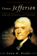 Thomas Jefferson: An Intimate History