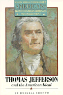 Thomas Jefferson and the American Ideal - Shorto, Russell