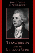 Thomas Jefferson and the Rhetoric of Virtue